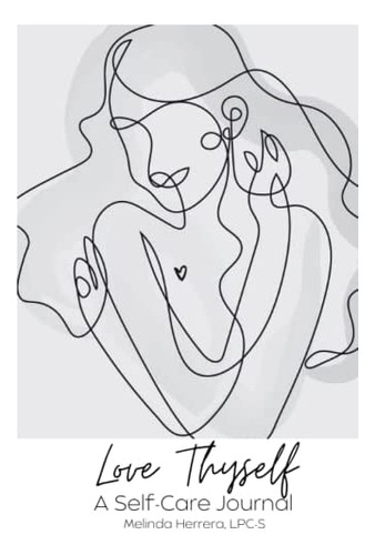 Libro:  Love Thyself: A Self-care Journal