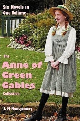 The Anne Of Green Gables Collection - Lucy Montgomery (ha...