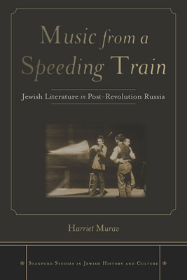 Libro Music From A Speeding Train: Jewish Literature In P...