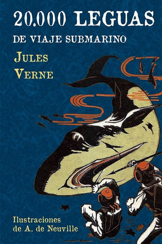 Libro: 20.000 Leguas De Viaje Submarino / Julio Verne