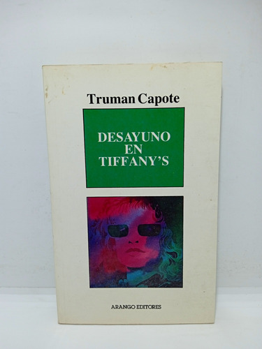 Desayuno En Tiffany's - Truman Capote - Literatura Inglesa