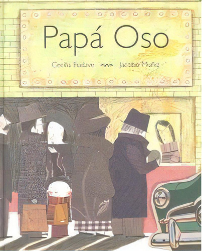 Papãâ¡ Oso, De Eudave, Cecilia. Editorial A Buen Paso S.c.p., Tapa Dura En Español