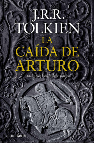 La Caida De Arturo -  J R R Tolkien - Minotauro