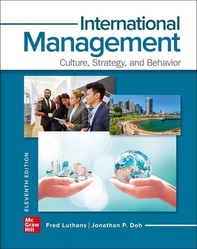 Loose Leaf For International Management: Culture, Strategy, And Behavior, De Luthans, Fred., Vol. 1. Editorial Mcgraw-hill Education, Tapa Blanda, Edición Eleventh Edition En Inglés