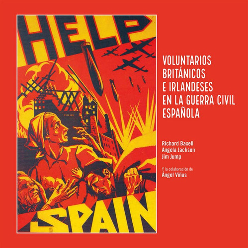 Help Spain, De Baxell, Richard. Editorial Pamiela Argitaletxea, Tapa Dura En Español