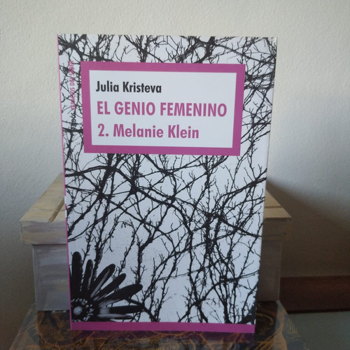 El Genio Femenino 2. Melanie Klein-julia Kristeva