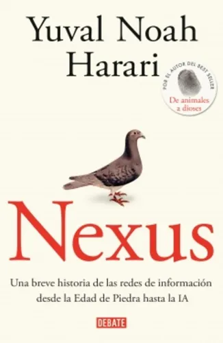 comprar Nexus: Una Breve Historia De Las Redes De Información Desde La Edad, De Yuval Noah Harari. Editorial Debate, Edición 1 En Español, 2024
