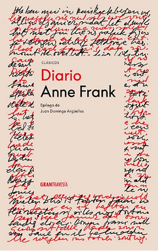 Diario Anne Frank- Clásicos Grantravesia (tapa Dura)