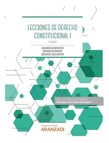 Lecciones De Derecho Constitucional I - Bilbao Juan Maria Re