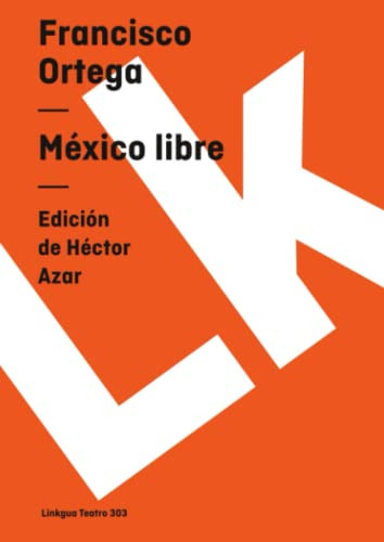 Mexico Libre: 303 -teatro-