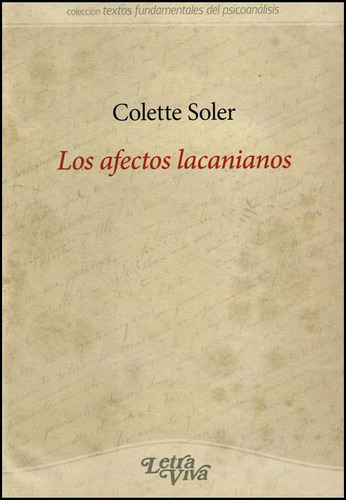 Afectos Lacanianos, Los 2ed - Colette Soler