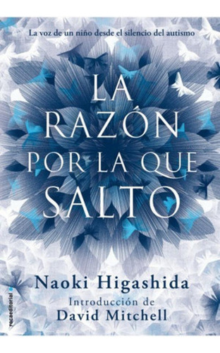 Libro - Libro La Razón Por La Que Salto - Naoki Higashida: 