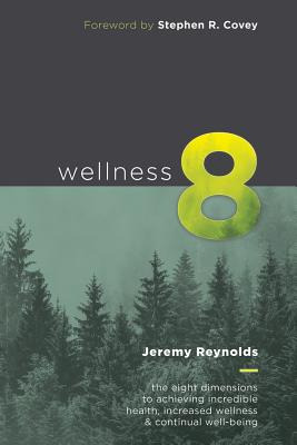 Libro Wellness 8: The Eight Dimensions To Achieving Incre...