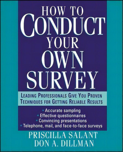 How To Conduct Your Own Survey, De Priscilla Salant. Editorial John Wiley & Sons Inc, Tapa Blanda En Inglés