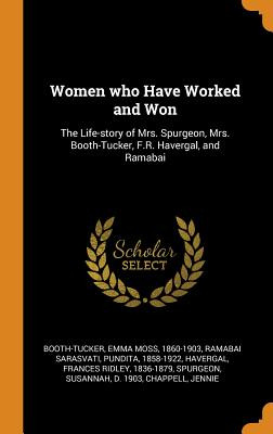 Libro Women Who Have Worked And Won: The Life-story Of Mr...