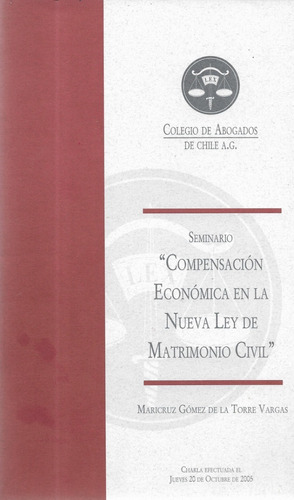 Compensación Económica En Nueva Ley Matrimonio Civil / Gómez