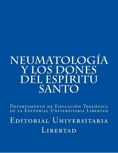 Libro: Neumatologia Y Los Dones Del Espiritu Santo: Departam