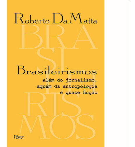 Imagem 1 de 1 de Brasileirismos - Além Do Jornalismo, Aquém Da Antropologia