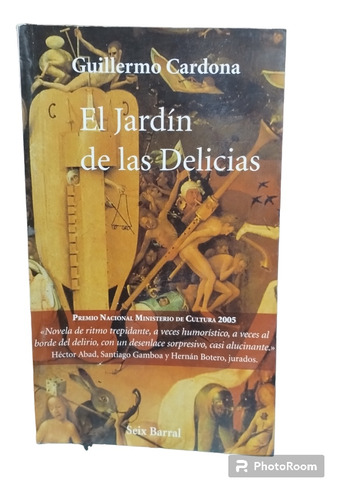 Libro El Jardín De Las Delicias 