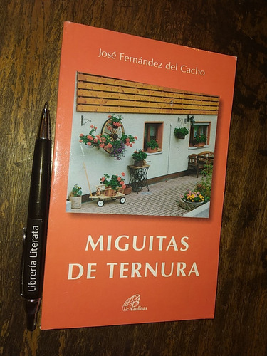 Miguitas De Ternura José Fernández Del Cacho Ed. Paulinas