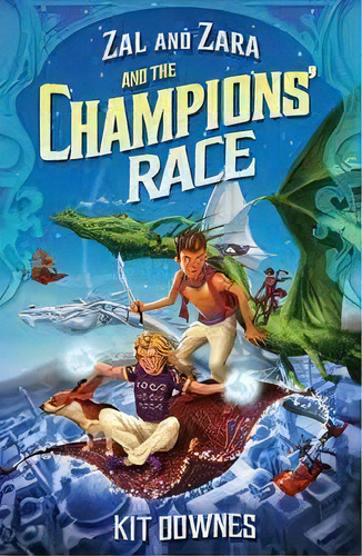 Zal And Zara And The Champion`s Race - Walker - Downes, Kit, De Downes, Kit. Editorial Walker Books En Inglés, 2012