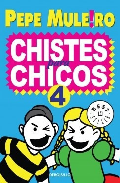 Chistes Para Chicos 4 (best Seller) - Muleiro Pepe (papel)