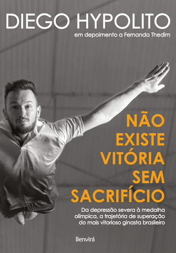 Não Existe Vitória Sem Sacrifício, de Hypolito, Diego. Editora Saraiva Educação S. A., capa mole em português, 2019