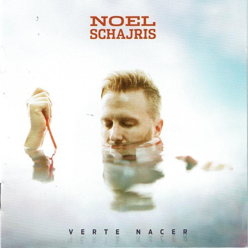 Noel Schajris - Verte Nacer - Cd Nuevo Y Sellado