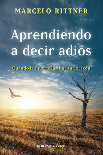 Libro: Aprendiendo A Decir Adiós