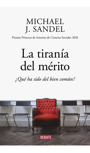 La Tirania Del Merito - Michael Sandel