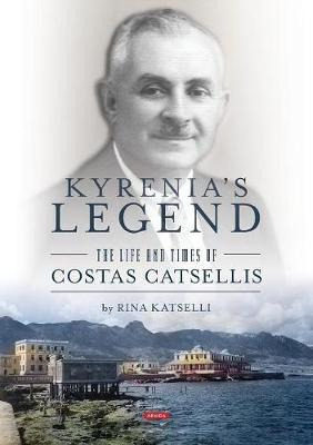 Libro Kyrenia's Legend : The Life And Times Of Costas Cat...