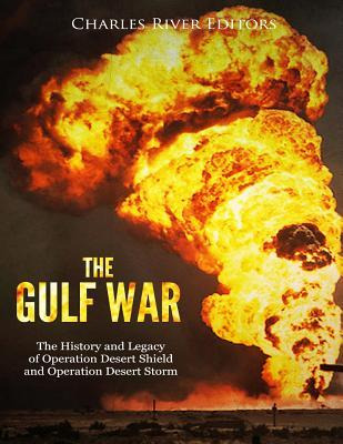 Libro The Gulf War : The History And Legacy Of Operation ...