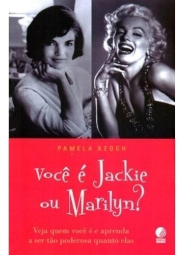 Livro Você É Jackie Ou Marilyn