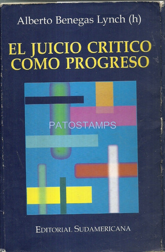 10677 Libro El Juicio Como Progreso Alberto Benegas Lynch