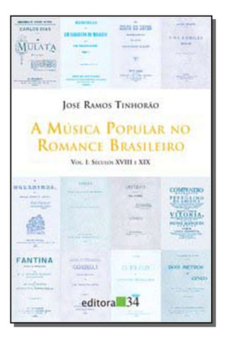 Libro Musica Popular No Romance Brasileiro A Vol I De Tinhor