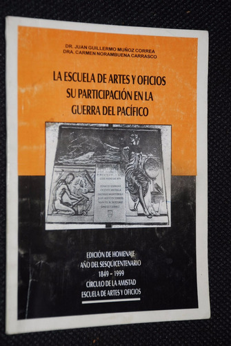 Guerra Pacifico Participación Escuela Artes Y Oficios