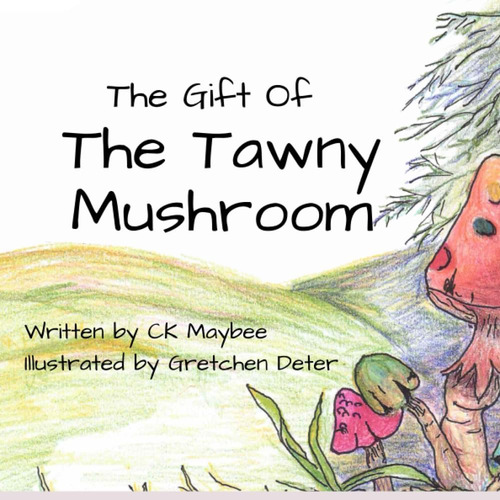 Libro: The Gift Of The Tawny Mushroom