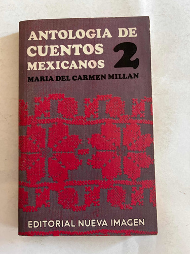 Antología De Cuentos Mexicanos 2