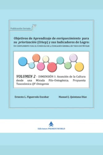 Volumen 2 - Dimension I: Asuncion De La Cultura Desde Una Mi