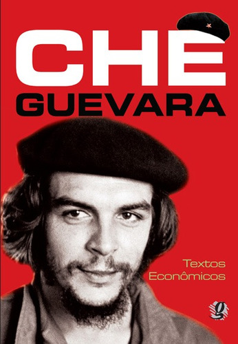 Che Guevara - textos econômicos, de Guevara, Che. Série Outros Autores Editora Grupo Editorial Global, capa mole em português, 2009