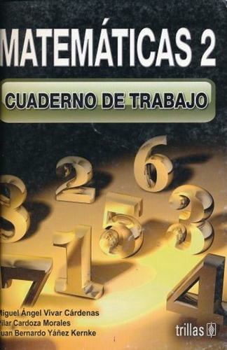 Matemáticas 2 Cuaderno De Trabajo Trillas