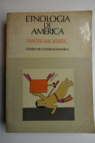 Etnología De América Walter Krickeberg                   C29