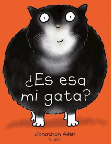 Libro - Es Esa Mi Gata (a Partir De 3 Años) (ilustrado) (ca