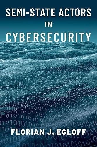 Semi-state Actors In Cybersecurity - Egloff, Florian, De Egloff, Florian J.. Editorial Oxford University Press En Inglés