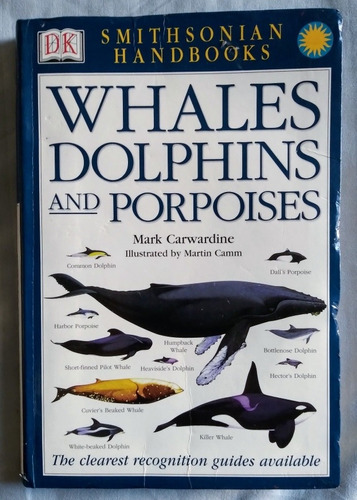 Libro Guía De Ballenas Y Delfines: Whales, Dolphins And Porp