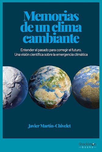 Libro Memorias De Un Clima Cambiante De Javier Martin Chivel
