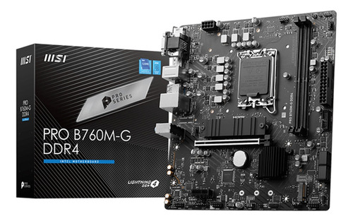 Tarjeta Madre Msi Pro B760m-g Ddr4 S-1700 2x Ddr4 4800 Hdmi