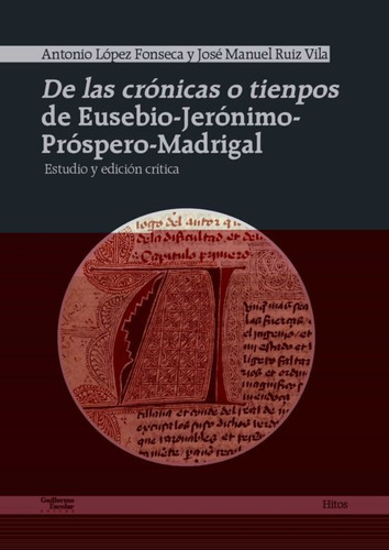 De Las Crónicas O Tienpos Eusebio-jerónimo-próspero - - *