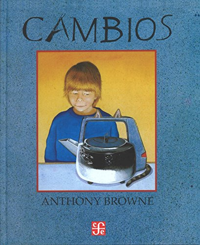 Cambios, Anthony Browne, Ed. Fce