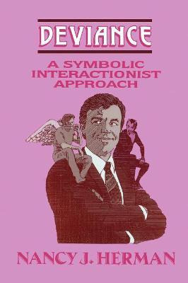 Libro Deviance : A Symbolic Interactionist Approach - Nan...